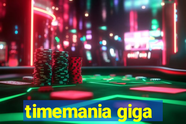 timemania giga